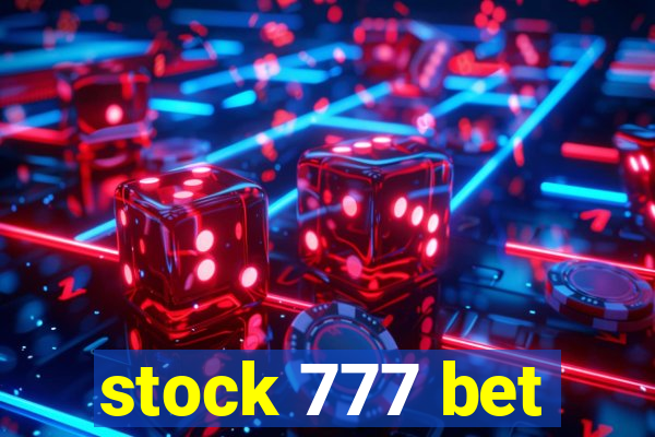 stock 777 bet